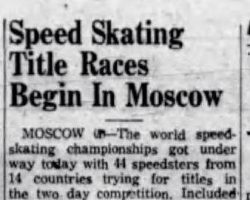 Speed Skating Title Races Begin In Moscow. <em>Post-Journal</em> (Jamestown), February 19, 1955. Speed Skating Title Races Begin In Moscow. February 19, 1955.