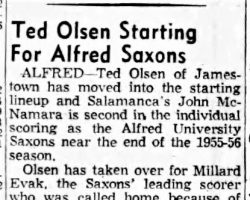 Ted Olsen Starting For Alfred Saxons. <em>Post-Journal</em> (Jamestown), February 28, 1956. Ted Olsen Starting For Alfred Saxons. February 28, 1956.