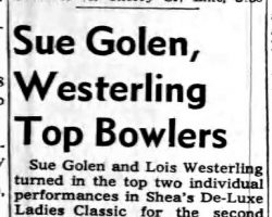 Golen Westerling Top Bowlers. Sue Golen Crack 689 Pin Set. <em>Post-Journal</em> (Jamestown), March 16, 1966. Golen Westerling Top Bowlers. March 16, 1966.