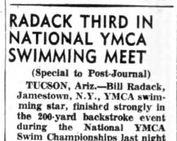 Radack Third In National YMCA Swimming Meet. <em>Post-Journal</em> (Jamestown), May 16, 1955. Radack Third In National YMCA Swimming Meet. May 16, 1955.