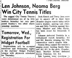 Len Johnson, Neoma Berg Win City Tennis Titles. <em>Post-Journal</em> (Jamestown), August 22, 1960. Len Johnson, Neoma Berg Win City Tennis Titles. P-J-8-22-60
