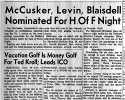 McCusker, Levin, Blaisdell Nominated For H. Of F Night. <em>Post-Journal</em> (Jamestown), August 12, 1961. McCusker, Levin, Blaisdell Nominated For H. Of F Night. August 12, 1961.