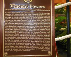 Vincent Powers plaque at National Museum of Racing and Hall of Fame. Vincent Powers plaque at National Museum of Racing and Hall of Fame.