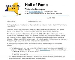 Tom Priester's notification of induction into Section VI Hall of Fame, July 2022. Tom Priester's notification of induction into Section VI Hall of Fame, July 2022.