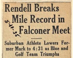 Rendell Breaks Mile Record in Falconer Meet. <em>Jamestown Evening Journal,</em> May 11, 1935. Rendell Breaks Mile Record in Falconer Meet. May 11, 1935.