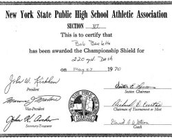 NYSPHSAA Section VI 1970 certificate for 220 yard dash. May 27, 1970. NYSPHSAA Section VI 1970 certificate for 220 yard dash. May 27, 1970.