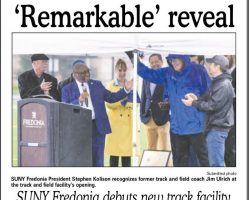 Remarkable reveal. <em>Observer</em> (Dunkirk), April 29, 2026. Jim Ulrich is acknowledged as SUNY Fredonia debuts its new track facility. April 29, 2026.