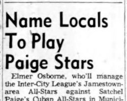 Name Locals To Play Paige Stars. <em>Post-Journal</em> (Jamestown), August 10, 1959. Name Locals To Play Paige Stars. August 10, 1959.