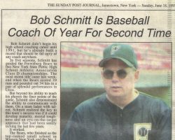 Bob Schmitt Is Baseball Coach Of Year For Second Time. <em>Post Journal</em> (Jamestown), June 18, 1995. Bob Schmitt Is Baseball Coach Of Year For Second Time. June 18, 1995.
