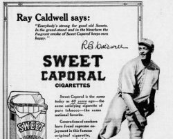 Ray Caldwell in cigarette advertisement. Ray Caldwell in cigarette advertisement.