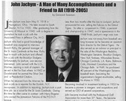 John Jachym - A Man of Many Accomplishment. 2005 John Jachym - A Man of Many Accomplishment. 2005.