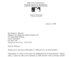 Letter from Commissioner of Baseball Bud Selig. Letter from Commissioner of Baseball Bud Selig.