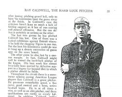 Ray Caldwell, the Hard Luck Pitcher. <em>Baseball Magazine</em>, page 3, September, 1916. Ray Caldwell, the Hard Luck Pitcher. Page 3, September, 1916.