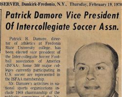 Patrick Damore Vice President Of Intercollegiate Soccer Assn. <em>Observer</em> (Dunkirk-Fredonia), February 19, 1970. Patrick Damore Vice President Of Intercollegiate Soccer Assn. February 19, 1970.