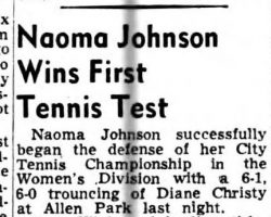 Naoma Johnson Wins First Tennis Test. August 17, 1951.