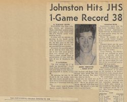 Johnston Hits JHS 1-Game Record 38. <em>Post-Journal</em> (Jamestown), December 1968. Johnston Hits JHS 1-Game Record 38. December 1968.