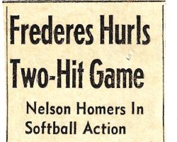 Frederes Hurls Two Hit Game.
