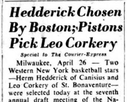 Hedderick Chosen By Boston; Pistons Pick Leo Corkery.  April 27, 1952.
