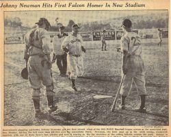John Newman Hits First Falcon Homer, 1941. John Newman Hits First Falcon Homer, 1941.