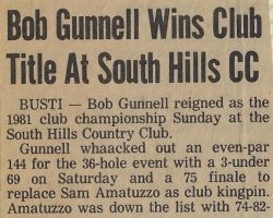 Bob Gunnell Wins Club Title At South Hills CC. 1981.