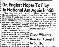 Dr. Englert Hopes To Play In National AM Again In '66. September 22, 1965.