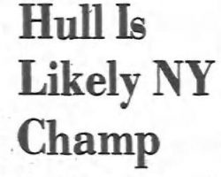 Hull Is Likely NY Champ. May 21, 1973.