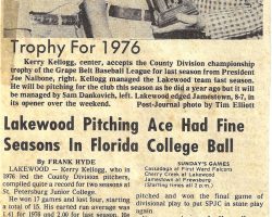 Lakewood Pitching Ace Had Fine Seasons In Florida College Ball. June 2, 1977.