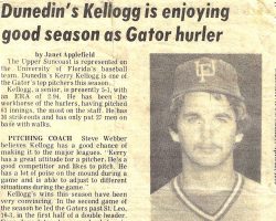 Dunedin's Kellogg is enjoying good season as Gator hurler.  April 29, 1979.