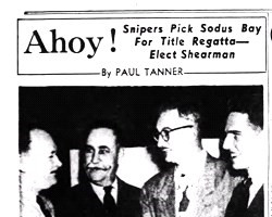 Snipers Pick Sodus Bay For Title Regatta - Elect Shearman. February 20, 1949.