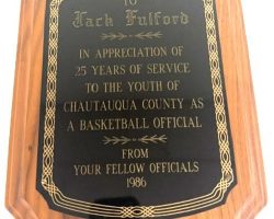 Recognition to Jack Fulford for 25 years as a Chautauqua County basketball official.