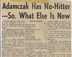 Adamczak Has No-Hitter ---So, What Else Is New. May 25, 1971.