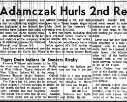 Adamczak Hurls 2nd Rec No-Hitter. August 2, 1961.