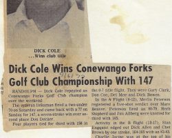 Dick Cole Wins Conewango Forks Golf Club Championship With 147. <em>Post Journal</em> (Jamestown), September 6, 1977. Dick Cole Wins Conewango Forks Golf Club Championship With 147. September 6, 1977.