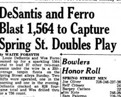 DeSantis and Ferro Blast 1,564 to Capture Spring St. Doubles Play. <em>Post-Journal</em> (Jamestown), March 16, 1942. DeSantis and Ferro Blast 1,564 to Capture Spring St. Doubles Play. March 16, 1942.