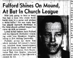 Fulford Shines On Mound, At Bat In Church League. July 1, 1961.