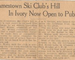 Jamestown Ski Club's Hill In Ivory Now Open to Public. Newspaper article. Jamestown Ski Club's Hill In Ivory Now Open to Public.