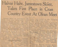 Halvar Hahr, Jamestown Skiier, Takes First Place in Cross Country Event At Olean Meet. Newspaper article. Halvar Hahr, Jamestown Skiier, Takes First Place in Cross Country Event At Olean Meet.