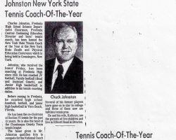 Johnston New York State Tennis Coach-Of-The-Year. 1982. Johnston New York State Tennis Coach-Of-The-Year. 1992.