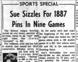 Sue Sizzles For 1887 Pins In Nine Games. March 9, 1965.