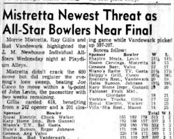 Mistretta Newest Threat as All-Star Bowlers Near Final.<em>Post- Journal</em> (Jamestown), April 12, 1956. Mistretta Newest Threat as All-Star Bowlers Near Final. April 12, 1956.