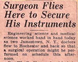 Surgeon Flies Here to Secure His Instruments.