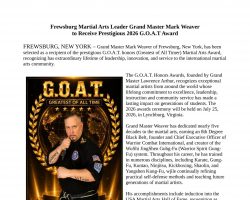 Frewsburg Martial Arts Leader Grand Master Mark Weaver to Receive Prestigious 2026 G.O.A.T Award. Press release, July 2026. Frewsburg Martial Arts Leader Grand Master Mark Weaver to Receive Prestigious 2026 G.O.A.T Award.