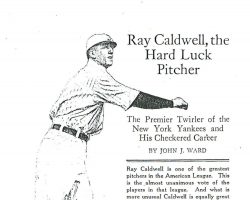 Ray Caldwell, the Hard Luck Pitcher.  Page 1, September, 1916.